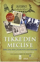 Tekke'den Meclis'e