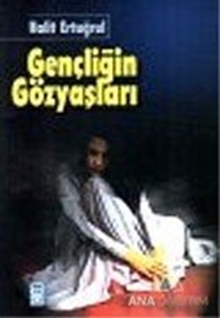 Gençliğin Gözyaşları