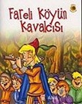 Fareli Köyün Kavalcısı - Dünya Masalları 1