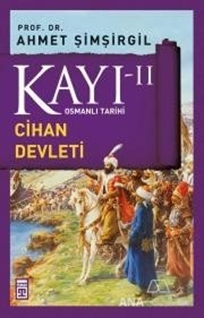 Kayı 2 - Cihan Devleti