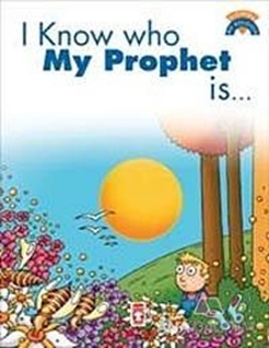 I Know Who My Prophet Is