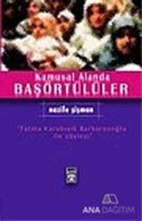 Kamusal Alanda Başörtülüler