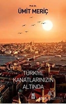 Türkiye Kanatlarınızın Altında