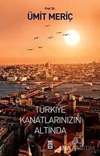 Türkiye Kanatlarınızın Altında