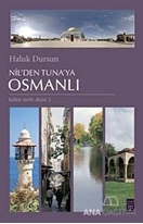 Nil'den Tuna'ya Osmanlı