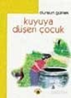 Kuyuya Düşen Çocuk