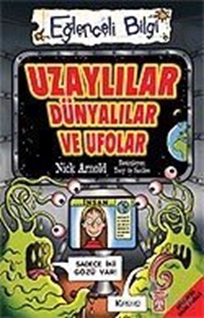 Uzaylılar Dünyalılar ve Ufolar