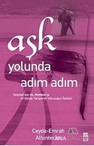 Aşk Yolunda Adım Adım