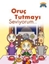 Oruç Tutmayı Seviyorum - Dinimi Öğreniyorum