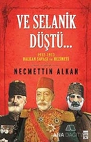 Ve Selanik Düştü