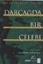 Dar Çağda Bir Çelebi