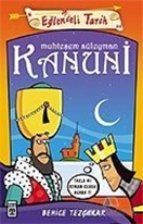 Eğlenceli Tarih: Muhteşem Süleyman Kanuni