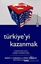 Türkiye'yi Kazanmak