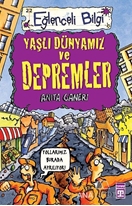 Yaşlı Dünyamız ve Depremler Eğlenceli Bilgi - 22