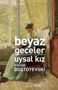 Beyaz Geceler - Uysal Kız