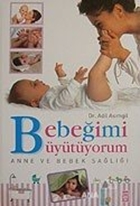 Bebeğimi Büyütüyorum