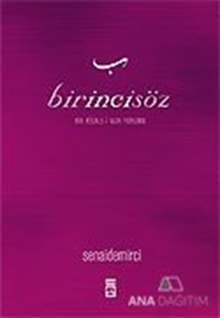 Birincisöz Bir Risale-i Nur Yorumu