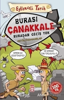 Burası Çanakkale Buradan Geçiş Yok