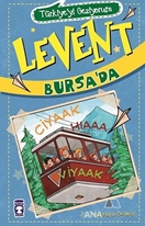 Türkiyeyi Geziyorum - Levent Bursa'da