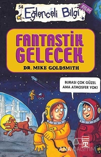 Fantastik Gelecek - Eğlenceli Bilgi 54