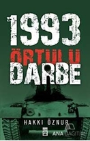 1993 - Örtülü Darbe