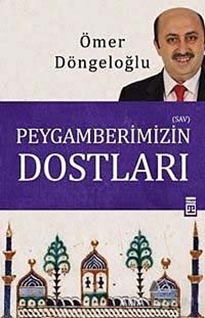 Peygamberimizin Dostları