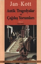 A.Tregedyalar ve Çağdaş Yorumları