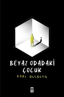 BEYAZ ODADAKİ ÇOCUK