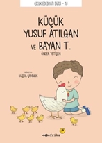 Küçük Yusuf Atılgan ve Bayan T.