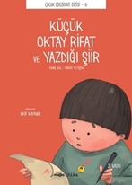 Küçük Oktay Rifat ve Yazdığı Şiir