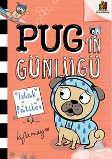 Pugın Günlüğü : Islak Patiler