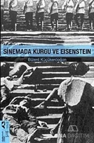 Sinemada Kurgu ve Eisenstein