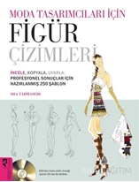 Moda Tasarımcıları İçin Figür Çizimleri