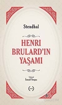 Henri Brulard'ın Yaşamı