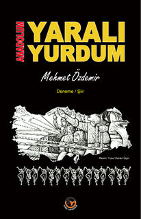 Anadolum  Yaralı Yurdum