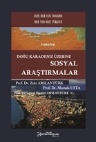 Doğu Karadeniz Üzerine Sosyal Araştırmalar