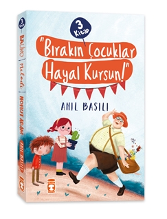 Bırakın Çocuklar Hayal Kursun Seti 3 Kitap