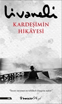 Kardeşimin Hikayesi - Ciltli