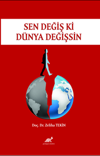 Sen Değiş Ki Dünya Değişsin