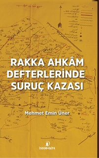 Rakka Ahkam Defterlerinde Suruç Kazası