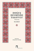 Doğuş Devrinde Tasavvuf Ta'arruf