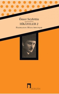 Ömer Seyfettin Bütün Eserleri Hikayeler 2