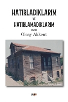 Hatırladıklarım ve Hatırlamadıklarım