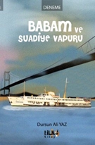 Babam ve Suadiye Vapuru