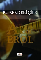 Bu Bendeki Çile