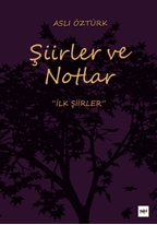 Şiirler ve Notlar