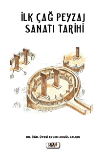 İlk Çağ Peyzaj Sanatı Tarihi