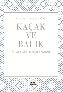 Kaçak ve Balık