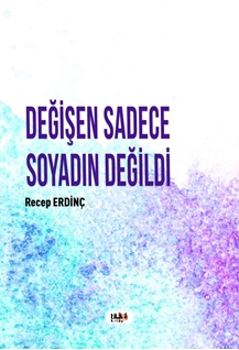 Değişen Sadece Soyadın Değildi