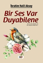 Bir Ses Var Duyabilene